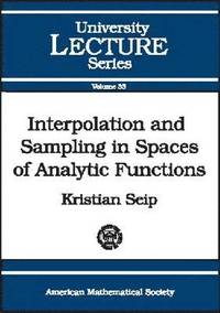 bokomslag Interpolation and Sampling in Spaces of Analytic Functions