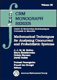 bokomslag Mathematical Techniques for Analyzing Concurrent and Probabilistic Systems