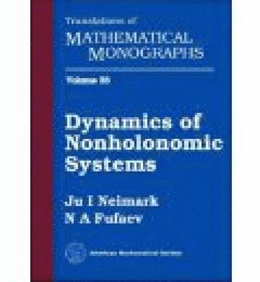 Dynamics of Nonholonomic Systems, Häftad