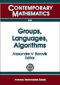 bokomslag Groups, Languages, Algorithms
