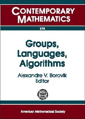 bokomslag Groups, Languages, Algorithms