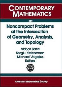 bokomslag Noncompact Problems at the Intersection of Geometry, Analysis, and Topology