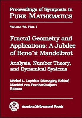 bokomslag Fractal Geometry and Applications: A Jubilee of Benoit Mandelbrot