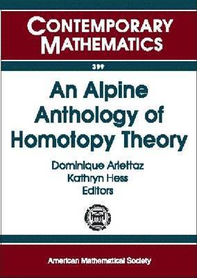 bokomslag An Alpine Anthology of Homotopy Theory