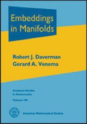 Embeddings in Manifolds 1