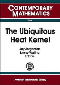 bokomslag The Ubiquitous Heat Kernel