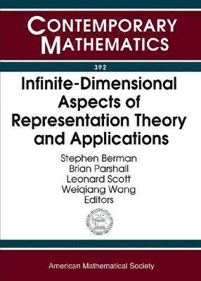 bokomslag Infinite-Dimensional Aspects of Representation Theory and Applications