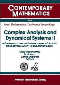 bokomslag Complex Analysis and Dynamical Systems II: A Conference in Honor of Professor Lawrence Zalcman's Sixtieth Birthday, June 9-12, 2003, Nahariya, Israel