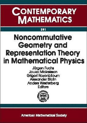 Noncommutative Geometry and Representation Theory in Mathematical Physics