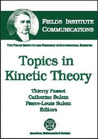 bokomslag Topics in Kinetic Theory