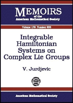 bokomslag Integrable Hamiltonian Systems on Complex Lie Groups