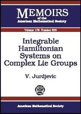 Integrable Hamiltonian Systems on Complex Lie Groups, Häftad