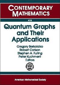 bokomslag Quantum Graphs and Their Applications
