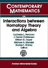 bokomslag Interactions between Homotopy Theory and Algebra