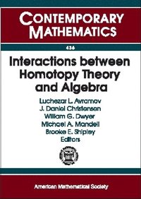 bokomslag Interactions Between Homotopy Theory and Algebra