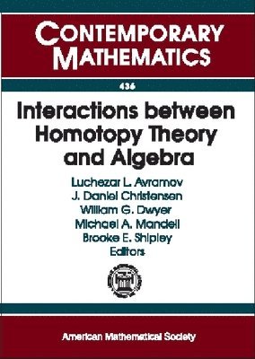 bokomslag Interactions Between Homotopy Theory and Algebra