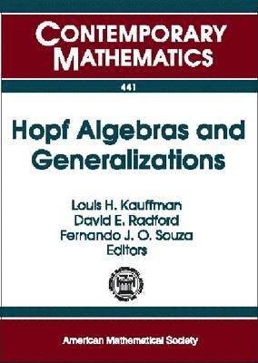 Hopf Algebras and Generalizations 1