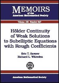 bokomslag Holder Continuity of Weak Solutions to Subelliptic Equations with Rough Coefficients