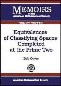 bokomslag Equivalences of Classifying Spaces Completed at the Prime Two