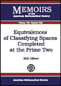 bokomslag Equivalences of Classifying Spaces Completed at the Prime Two