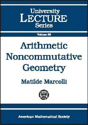Arithmetic Noncommutative Geometry
