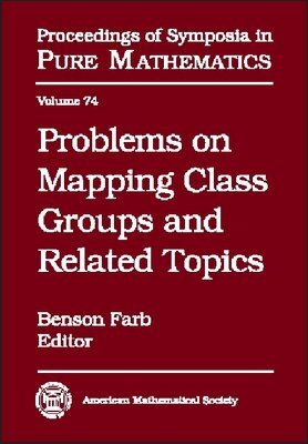 Benson Farb - Problems on Mapping Class Groups and Related Topics, Inbunden