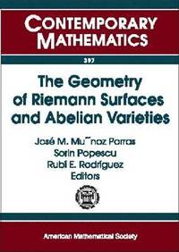 bokomslag The Geometry of Riemann Surfaces and Abelian Varieties