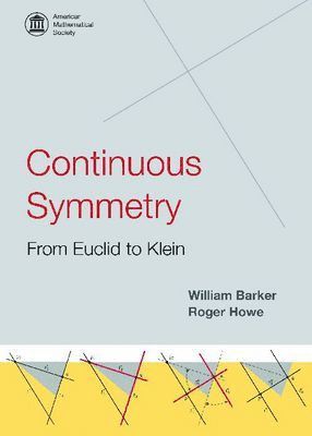 bokomslag Continuous Symmetry: from Euclid to Klein