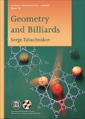 Serge Tabachnikov - Geometry and Billiards, Häftad