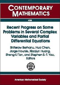 bokomslag Recent Progress on Some Problems in Several Complex Variables and Partial Differential Equations
