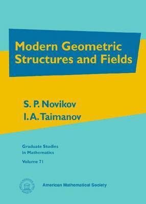 Modern Geometric Structures and Fields 1