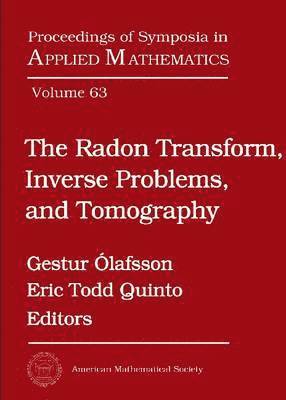 The Radon Transform, Inverse Problems, and Tomography 1