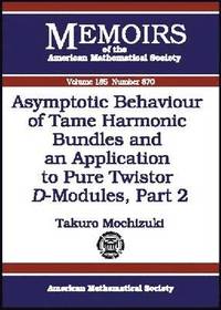 bokomslag Asymptotic Behaviour of Tame Harmonic Bundles and an Application to Pure Twistor $D$-Modules, Part 2