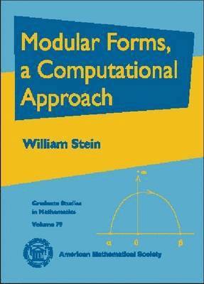 William Stein - Modular Forms, a Computational Approach, Inbunden