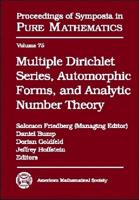 bokomslag Multiple Dirichlet Series, Automorphic Forms, and Analytic Number Theory