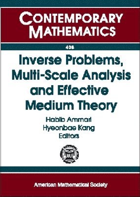 bokomslag Inverse Problems, Multi-scale Analysis, and Effective Medium Theory
