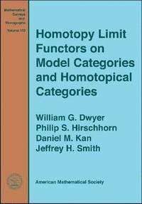 bokomslag Homotopy Limit Functors on Model Categories and Homotopical Categories