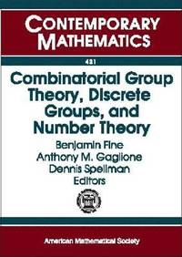 bokomslag Combinatorial Group Theory, Discrete Groups, and Number Theory