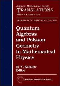 bokomslag Quantum Algebras and Poisson Geometry in Mathematical Physics