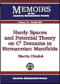 bokomslag Hardy Spaces and Potential Theory on $C1$ Domains in Riemannian Manifolds