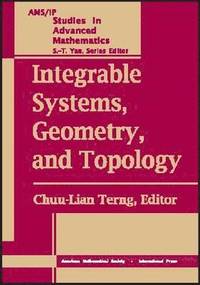bokomslag Integrable Systems, Geometry, and Topology