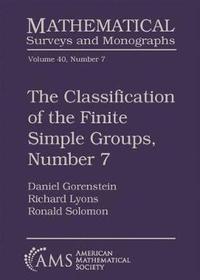 bokomslag The Classification of the Finite Simple Groups, Number 7