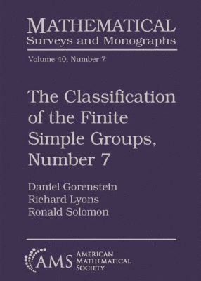 Daniel Gorenstein, Richard Lyons, Ronald Solomon - Classification of the Finite Simple Groups, Number 7, Inbunden