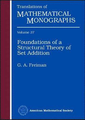 Foundations of a Structural Theory of Set Addition 1