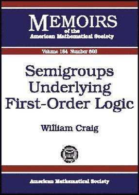 Semigroups Underlying First-Order Logic 1