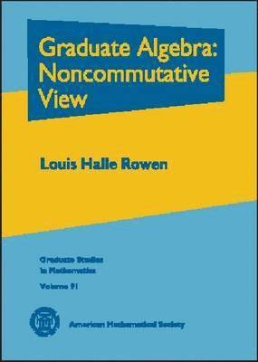 Graduate Algebra: Noncommutative View 1