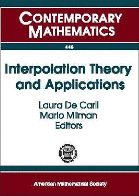 Interpolation Theory and Applications, Häftad