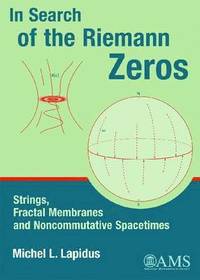 bokomslag In Search of the Riemann Zeros