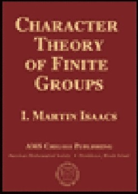 I.Martin Isaacs - Character Theory of Finite Groups, Inbunden