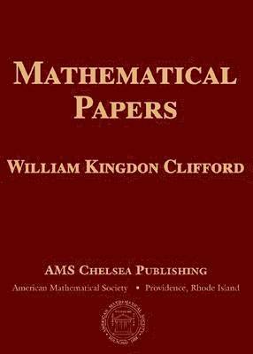 bokomslag Mathematical Papers by William Kingdon Clifford